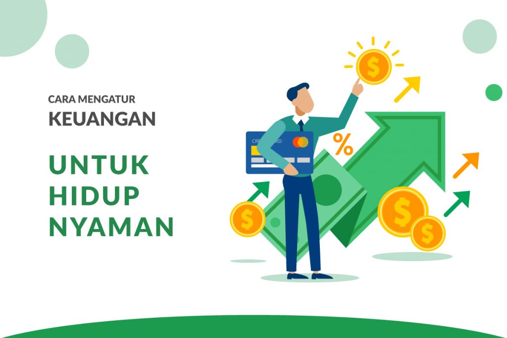 Cara Mengatur Keuangan untuk Hidup Nyaman