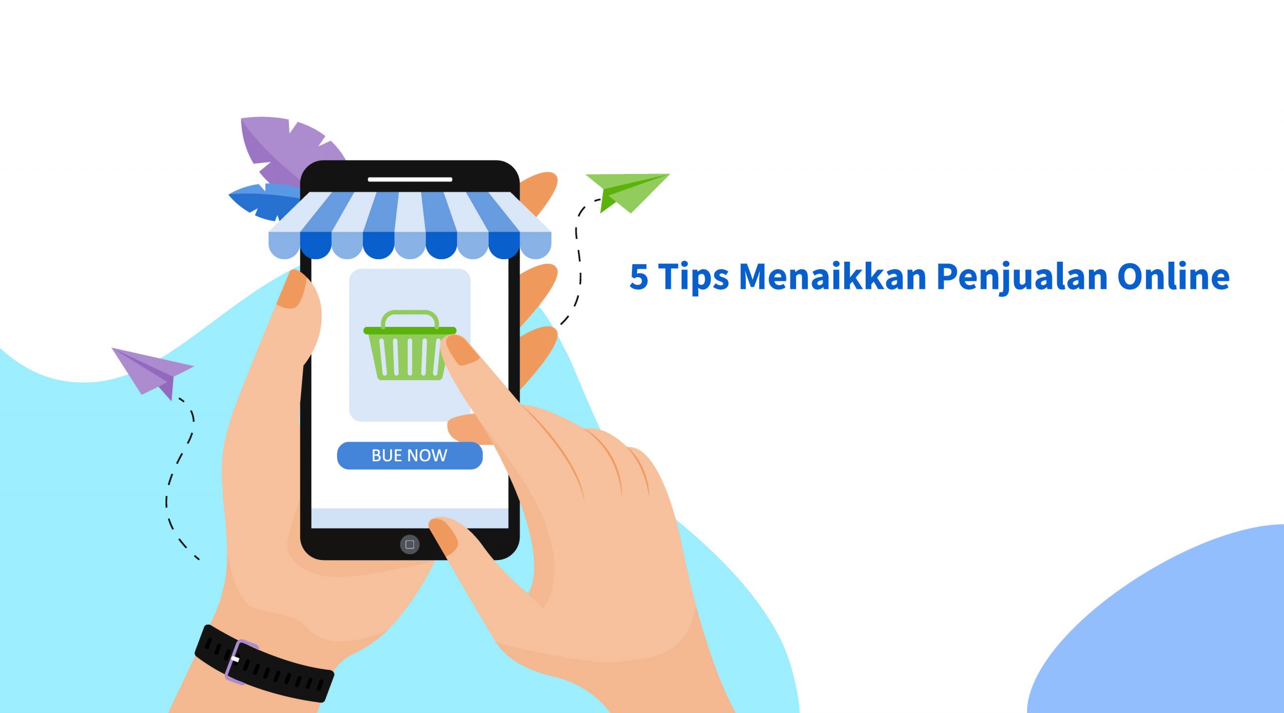 Tips Meningkatkan Penjualan Online: Panduan Lengkap untuk Sukses Berjualan di Dunia Digital